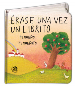 ÈRASE UNA VEZ UN LIBRITO PEQUEÑO PEQUEÑITO