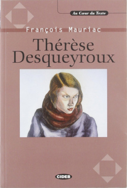 (ST+CD)/THERESE DESQUEYROUX/COEUR DU TEXTE VIC