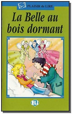 BELLE AU BOIS DORMANT.(+CD)/(PLAISIR DE LIRE.SERIE VERTE)
