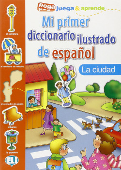 MI PRIMER DICCIONARIO LA CIUDAD