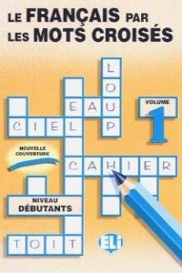 Le francais par les mots croises *** eli ***