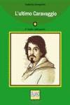 L´ultimo caravaggio. 3º livello. 1500 parole