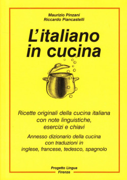 L'ITALIANO IN CUCINA - RICETTE CON ESERCIZI