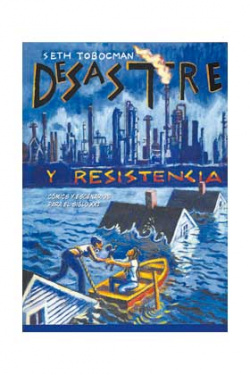 Desastre y Resistencia: Comics y Escenarios para el Siglo Xxi