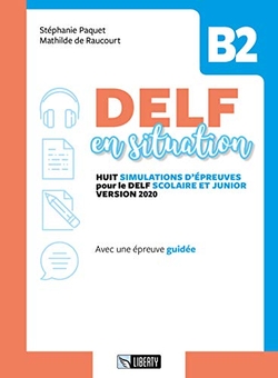 DELF EN SITUATION B2