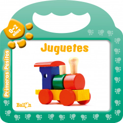 PRIMEROS PASITOS 0-2: JUGUETES