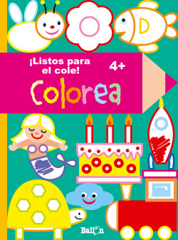 ¡Listos para ir al cole!:colorea 4 años
