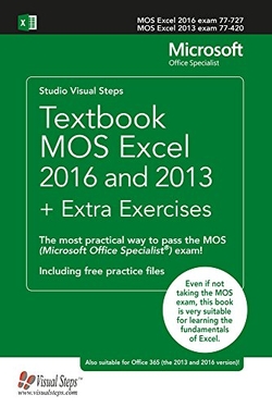 TEXTBOOK MOS EXCEL 2016 AND 2013 +EXTRA EXERCISES