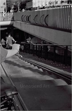 UNNOTICED ART