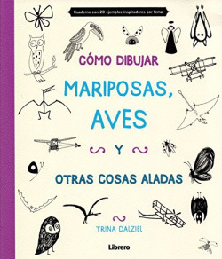 CÓMO DIBUJAR MARIPOSAS, AVES Y OTRAS COSAS ALADAS