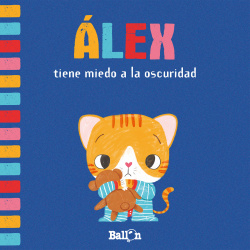 ÁLEX TIENE MIEDO A LA OSCURIDAD