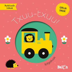 TXUU, TXUU! IBILGAILUAK