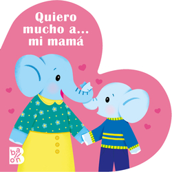QUIERO MUCHO Aà MI MAMÁ
