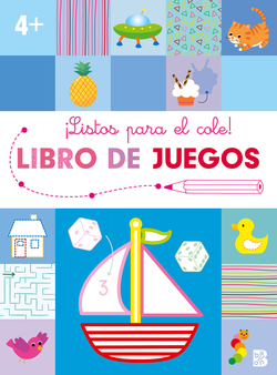 LISTOS PARA EL COLE-LIBRO DE JUEGOS +4