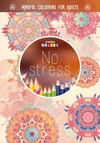 NO STRESS