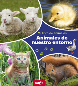 MI LIBRO ANIMALES: ANIMALES NUESTRO ENTORNO