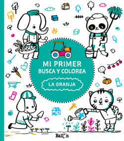 La granja: Mi primer busca y colorea