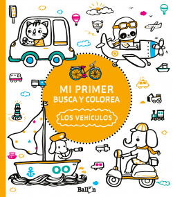 Los vehículos: Mi primer busca y colorea