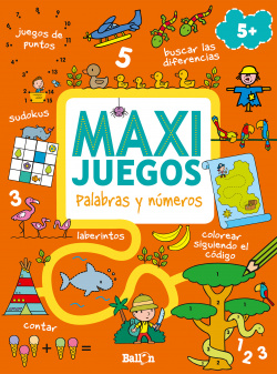 MAXI JUEGOS PALABRAS Y NÚMEROS