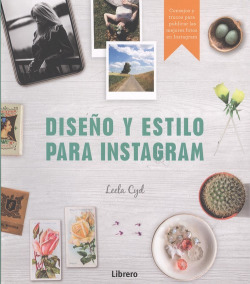 DISEÑO Y ESTILO PARA INSTAGRAM