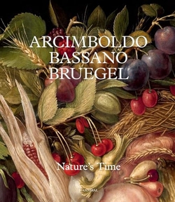 Arcimboldo, Bassano, Bruegel û NatureÆs Time