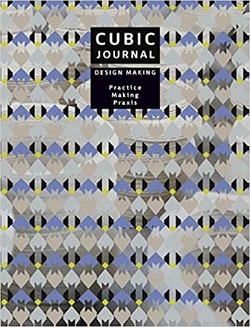 CUBIC JOURNAL 3:DESIGN MAKING