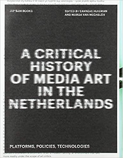 A critical history of media art in the Netherlands