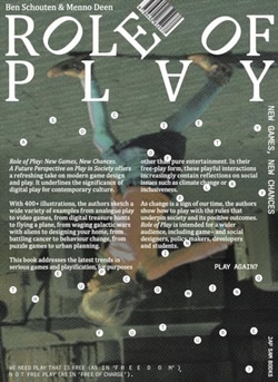 Role of play:new games, new chances