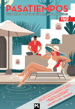 PASATIEMPOS - CUADERNO DE VACACIONES PARA ADULTOS