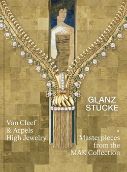 HIGH JEWELRY X MASTERPIECES FROM THE MAK COLLECTION
