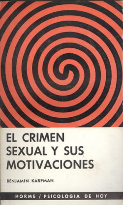 El crimen sexual y sus motivaciones