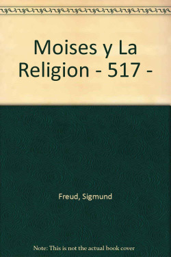 MOISES Y LA RELIGION MONOTEISTA