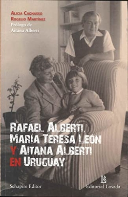 Rafael Alberti, María Teresa León Y Aitana Albertià