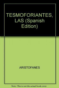Tesmoforiantes, Las