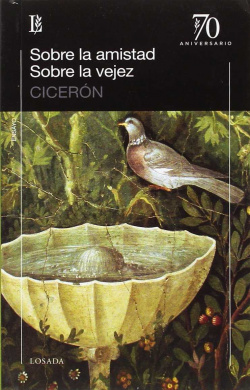 Sobre La Amistad. Sobre La Vejez