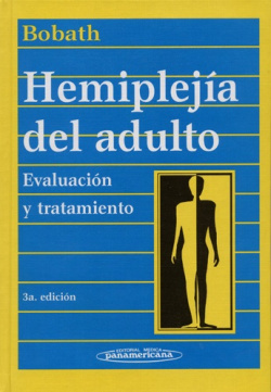 HEMIPLEJÍA DEL ADULTO. EVALUACIÓN Y TRATAMIENTO.