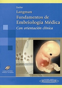 LANGMAN. FUNDAMENTOS DE EMBRIOLOGÍA MÉDICA. CON ORIENTACIÓN CLÍNICA (+CD)