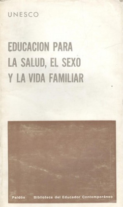 Educación para la salud, el sexo y la vida familiar