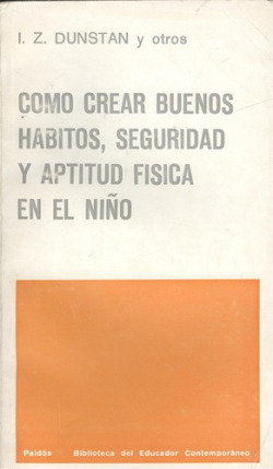 Cómo crear buenos hábitos, seguridad y aptitud física en el niño