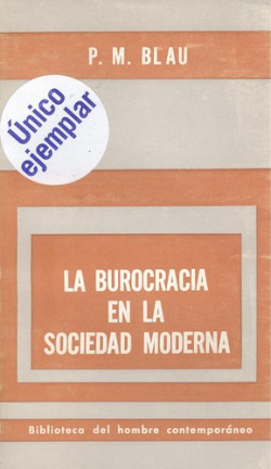 La burocracia en la sociedad moderna