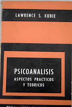 Psicoanálisis: aspectos prácticos y teóricos
