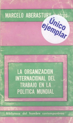 Organizacion Internacional del Trabajo en la Politica Mundial