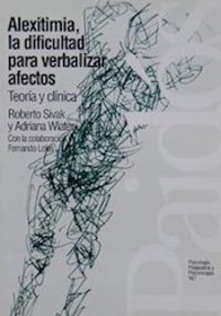 ALEXITIMIA, LA DIFICULTAD PARA VERBALIZAR AFECTOS