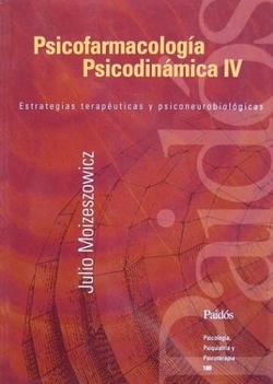 Psicofarmacología psicodinámica IV