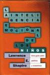Inteligencia emocional de los niños, la. guia para padres y maestro