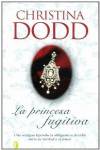 Princesa fugitiva byblos