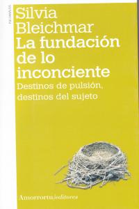 FUNDACION DE LO INCONCIENTE,LA 2ªED