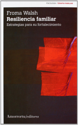 RESILIENCIA FAMILIAR 2ª ED