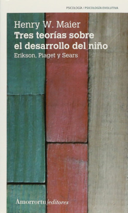 TRES TEORIAS SOBRE EL DESARROLLO DEL NIÑO 2ªED