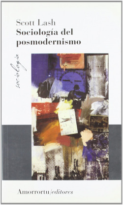 SOCIOLOGIA DEL POSMODERNISMO 2ªED
